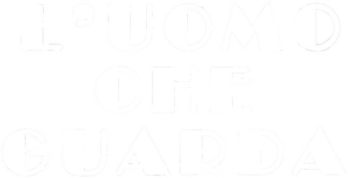 L'uomo che guarda
