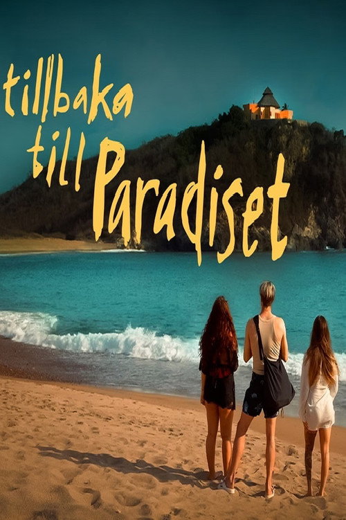 Dokument Inifrån - Tillbaka till Paradiset