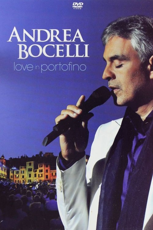Andrea Bocelli: Love In Portofino poster