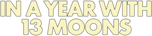 In a Year with 13 Moons Logo