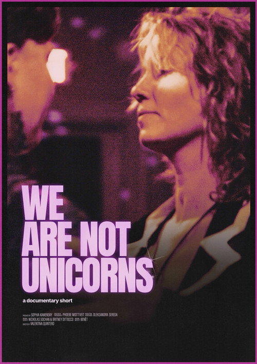 WE ARE NOT UNICORNS