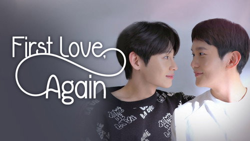 First Love, Again