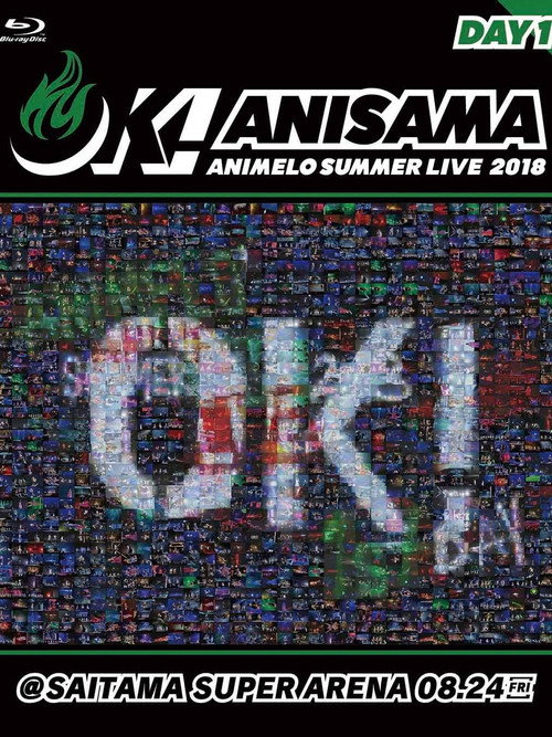 Animelo Summer Live 2018 "OK!" 08.24