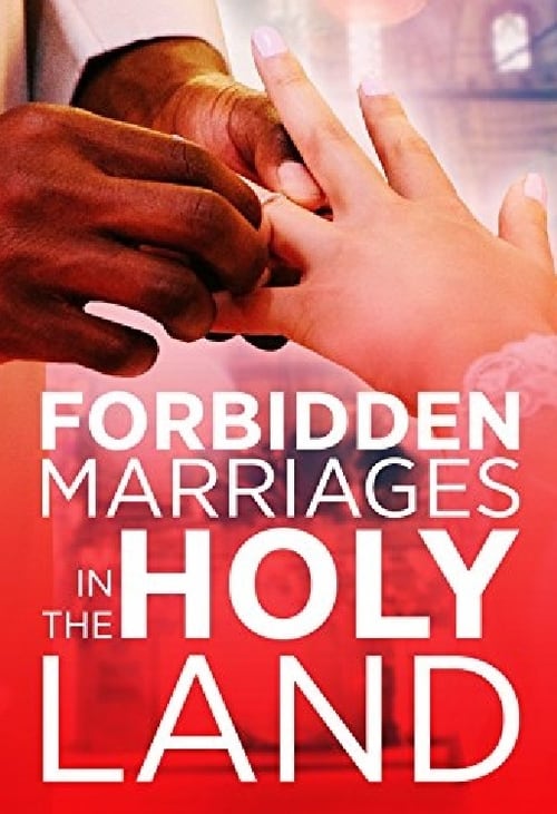 Forbidden Marriages in the Holy Land 1995
