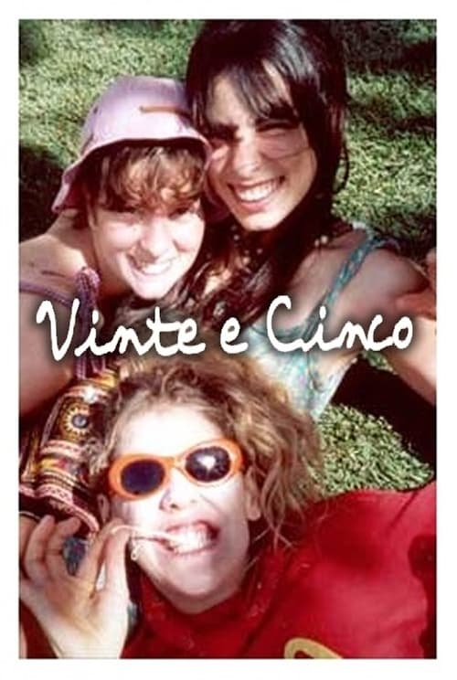 Vinte e cinco 2002