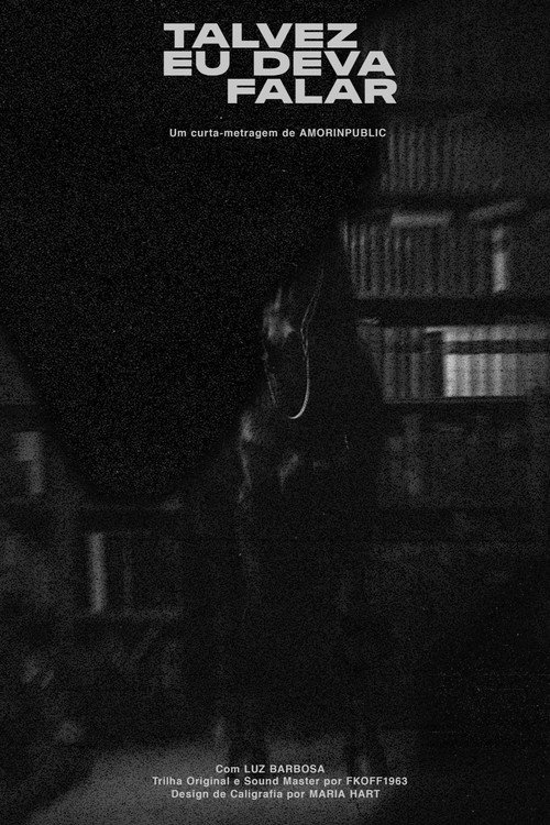 Talvez Eu Deva Falar