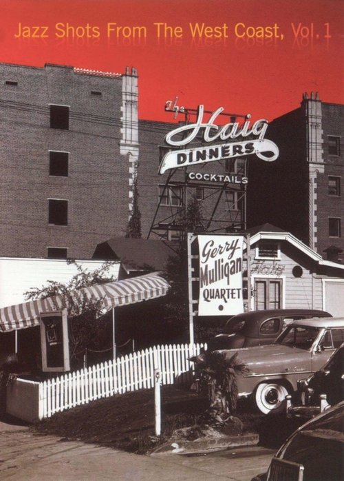 Jazz Shots from the West Coast: Vol. 1 movie poster player