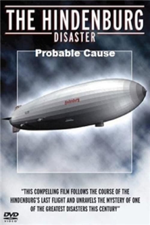 Hindenburg Disaster: Probable Cause 2001