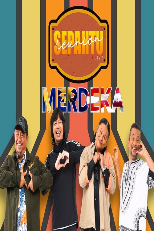 Sepahtu Reunion Live Merdeka (2025) poster