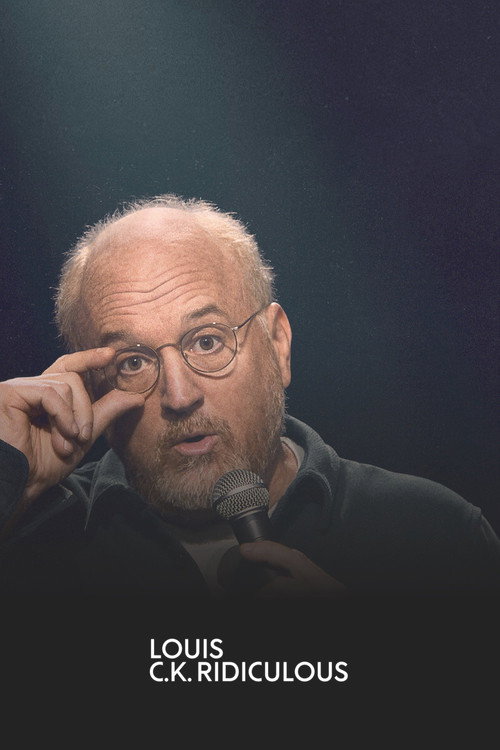 Louis C.K.: Ridiculous