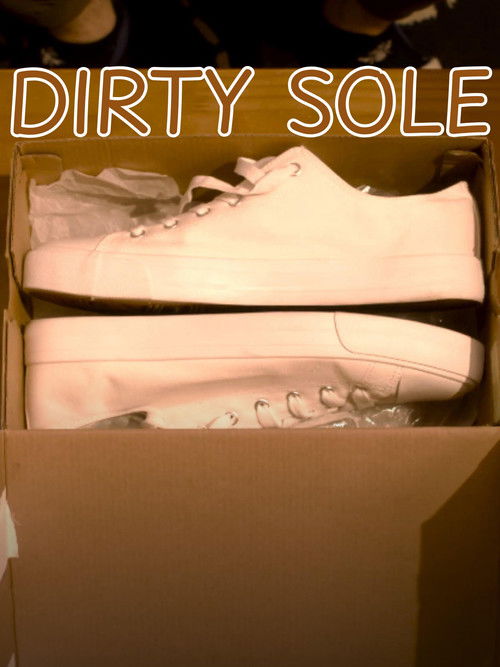 Dirty Sole poster