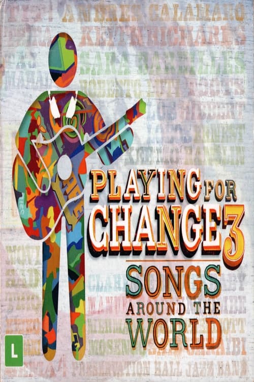 Playing For Change 3 - Songs Around The World (2014) poster