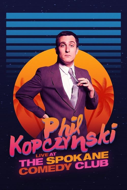 Where to stream Phillip Kopczynski: Live at Spokane Comedy Club