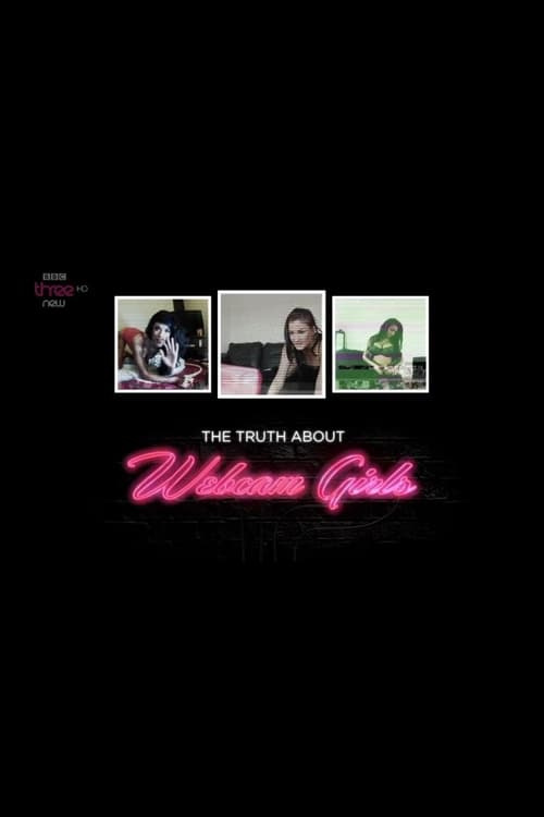Poster The Truth About Webcam Girls 2014