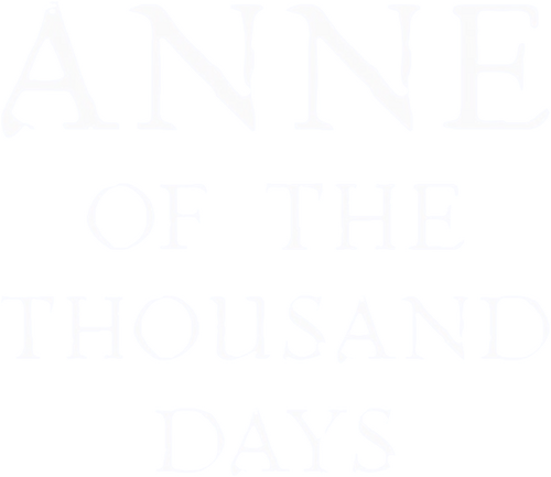 Anne of the Thousand Days