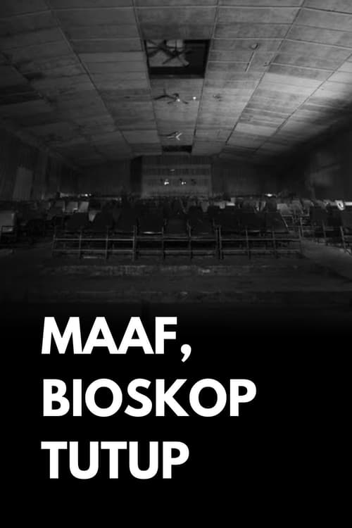 Maaf, Bioskop Tutup (2010) poster