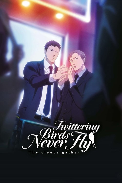 Twittering Birds Never Fly - The Clouds Gather poster