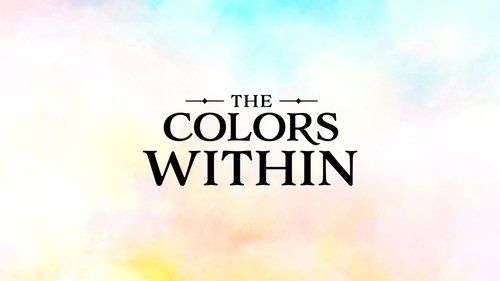The Colors Within