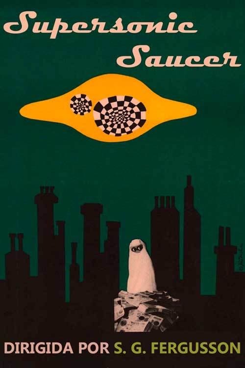Supersonic Saucer 1956 Supersonic Saucer 1956