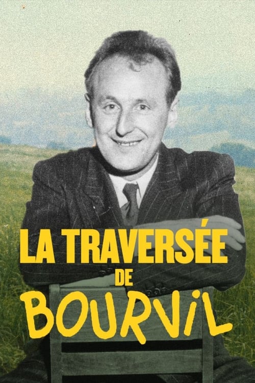 La traversée de Bourvil (2022) poster