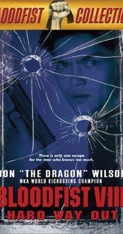 Bloodfist VIII: Trained to Kill movie poster player
