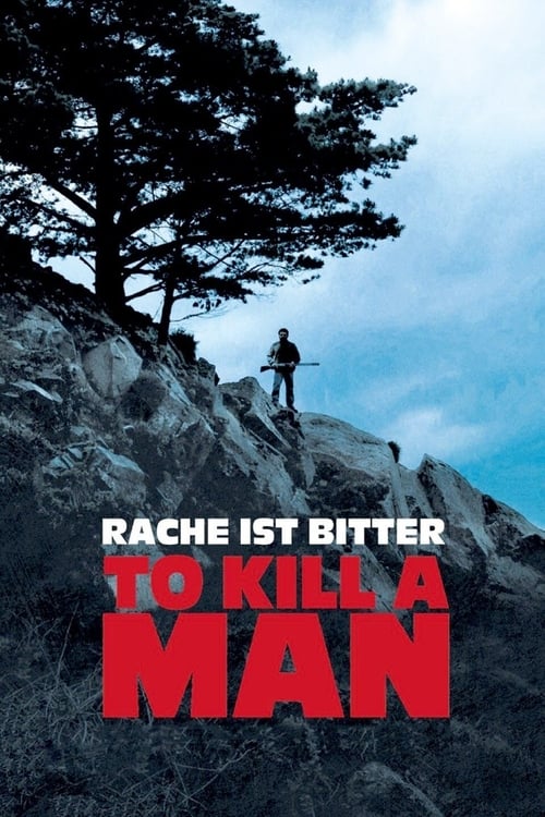 To Kill a Man poster