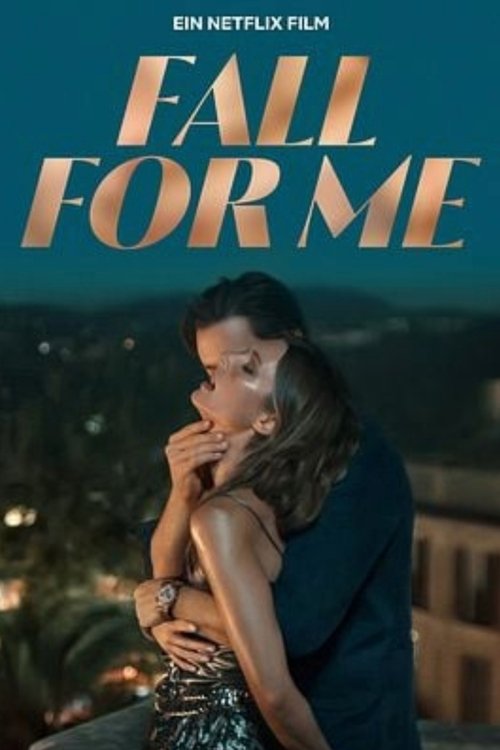 Fall for Me