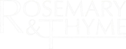 Rosemary & Thyme