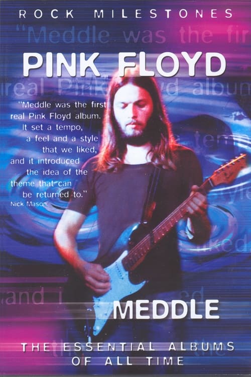 Where to stream Rock Milestones: Pink Floyd: Meddle