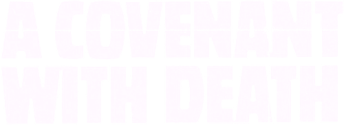 A Covenant with Death