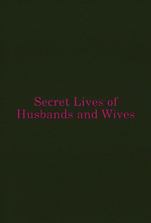 Secret Lives of Husbands and Wives Poster