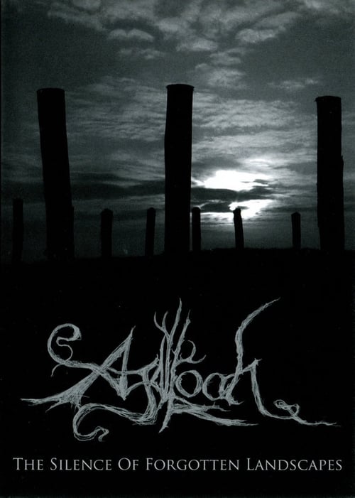 Agalloch - The Silence of Forgotten Landscapes 2009