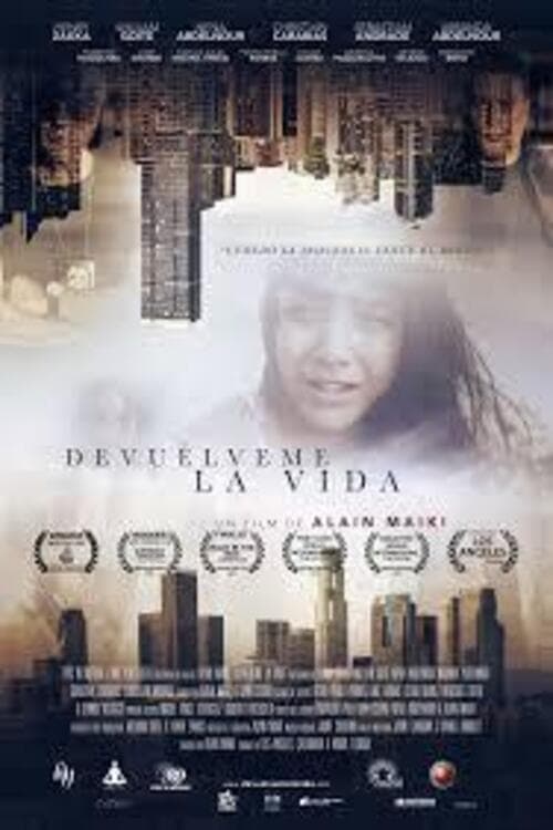 Devuelveme La Vida (2016)