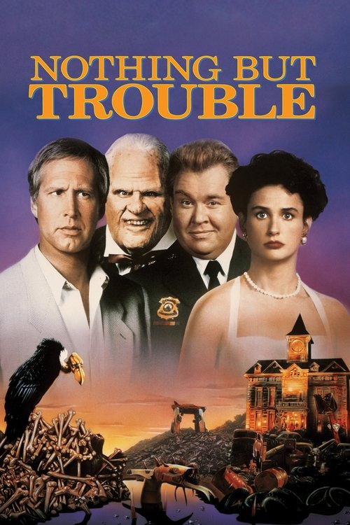 Nothing but Trouble poster