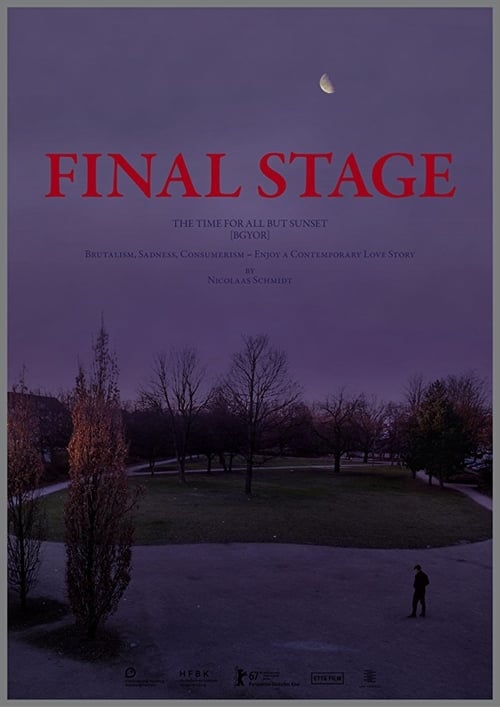 Poster FINAL STAGE [The Time for All but Sunset – BGYOR] 2017