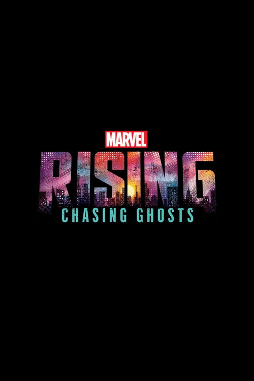Póster oficial de Marvel Rising: Chasing Ghosts (2019) - Family