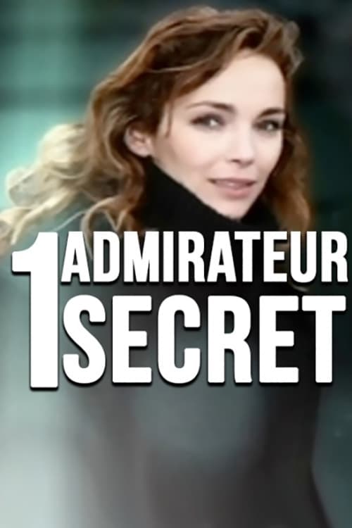 Un admirateur secret 2008