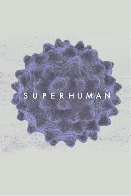 Superhuman : L'Homme de Glace 2015