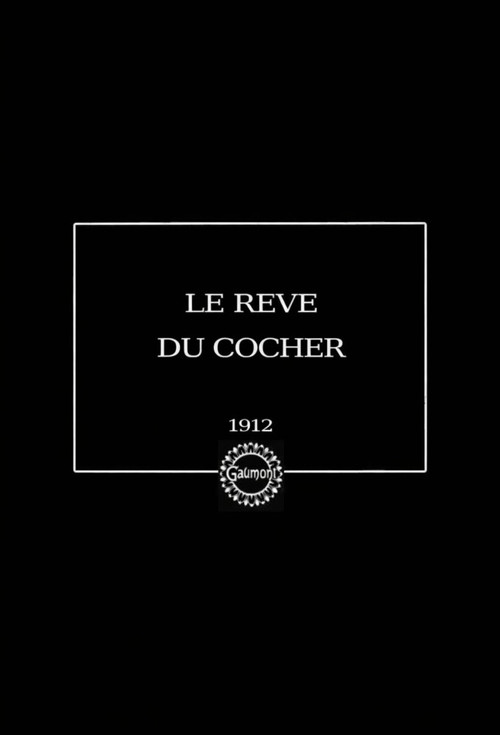 Le Rêve du Cocher