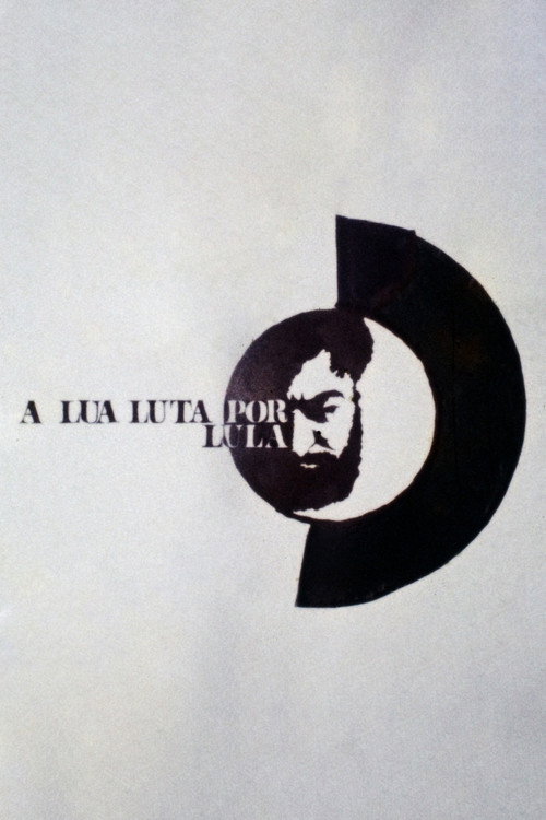 A Lua Luta por Lula