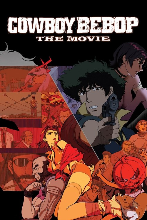 Cowboy Bebop: The Movie movie poster