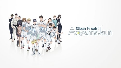 Clean Freak! Aoyama-kun