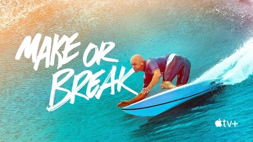 Make or Break