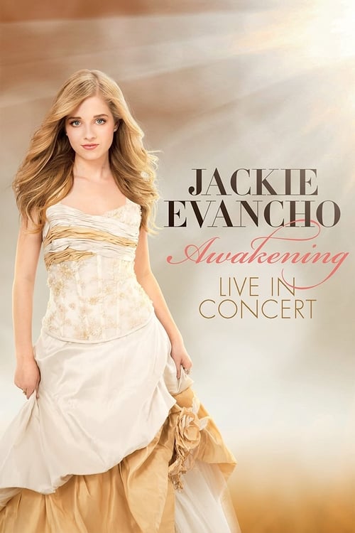 Jackie Evancho: Awakening - Live in Concert 2014