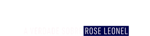 Nua Na Rede A Verdade Sobre Rose Leonel (2026)
