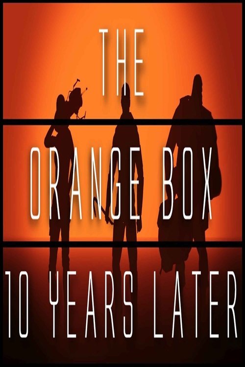 The Orange Box... 10 Years Later movie poster player