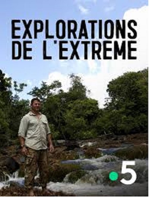 Explorations de l'extrême