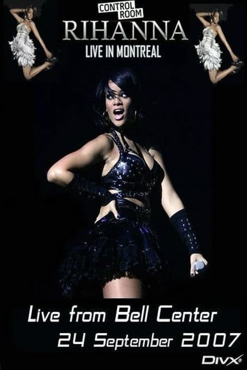 Rihanna - Live From Bell Centre In Montreal Movie Poster Image