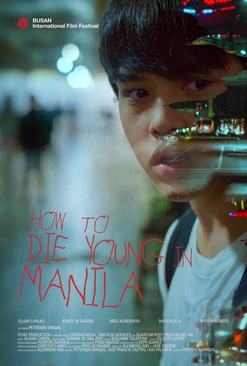 Watch How to Die Young in Manila Online HDQ