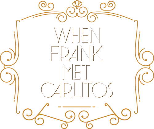When Frank Met Carlitos